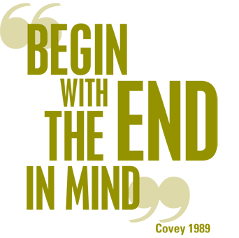 Begin-with-the-end-in-mind